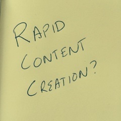 Rapid content creation 2