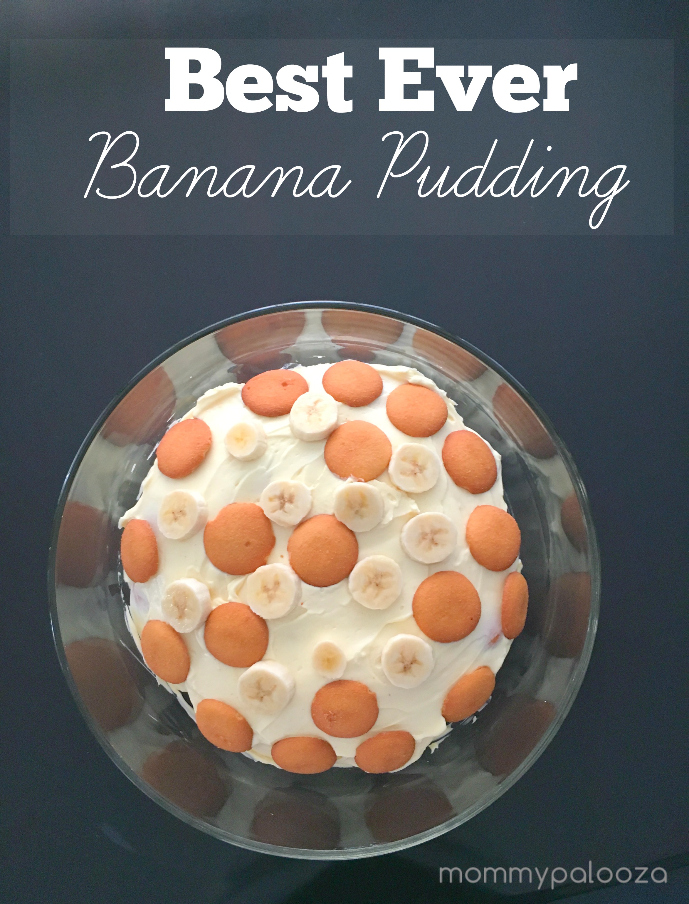 Best Ever Easy Banana Pudding Recipe